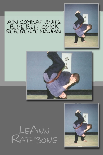 Aiki combat Jujits Blue Belt Quick Reference Manual